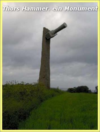 Thors Hammer. ein Monument in Hjerm